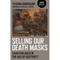 Selling Our Death Masks - Paperback
