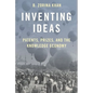 Inventing Ideas: Patents, Prizes, and the Knowledge Economy - Paperback