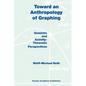 Toward an Anthropology of Graphing: Semiotic and Activity-Theoretic Perspectives - Paperback