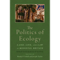 The Politics of Ecology: Land, Life, and Law in Medieval Britain - Paperback