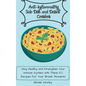 Anti-Inflammatory Side dish and Dessert Cookbook: Stay healthy and Strengthen your immune system with these 50 recipes for your break moments - Hardcover