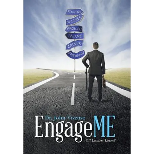 EngageME: Will Leaders Listen? - Hardcover