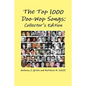 The Top 1000 Doo-Wop Songs: Collector's Edition - Paperback