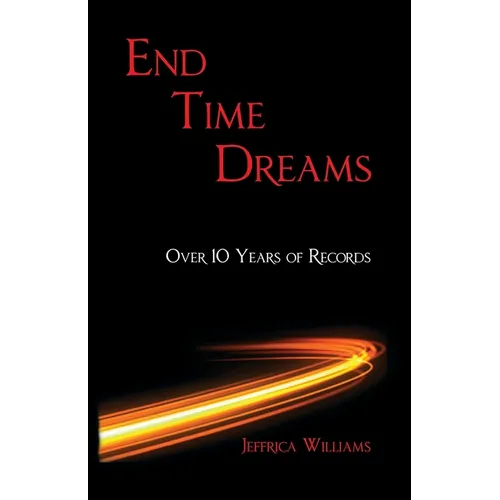 End Time Dreams - Paperback