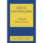 Legal Naturalism: A Marxist Theory of Law - Paperback