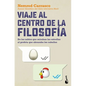 Viaje Al Centro de la Filosofía - Paperback