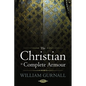 The Christian in Complete Armour - Hardcover