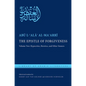 The Epistle of Forgiveness, Volume Two: Or, a Pardon to Enter the Garden: Hypocrites, Heretics, and Other Sinners - Hardcover