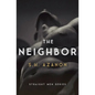 The Neighbor - Paperback