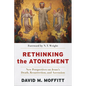 Rethinking the Atonement - Hardcover