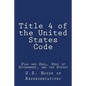 Title 4 of the United States Code: Flag and Seal, Seat of Government, and the States - Paperback