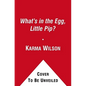 What's in the Egg, Little Pip? - Hardcover