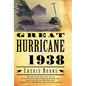 The Great Hurricane: 1938 - Paperback