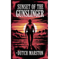 Sunset of the Gunslinger - Paperback
