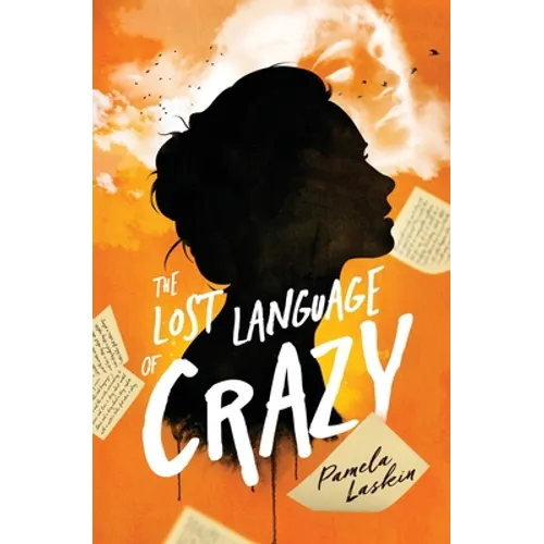 The Lost Language of Crazy - Paperback