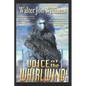 Voice of the Whirlwind: Author's Preferred Edition - Paperback