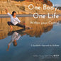 One Body, One Life Within Your Control: A Symbiotic Approach to Wellness - Paperback
