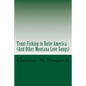 Trout Fishing in Butte America: And Other Montana Love Songs - Paperback