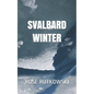 Svalbard Winter - Paperback