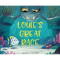 Louie's Great Race - Hardcover