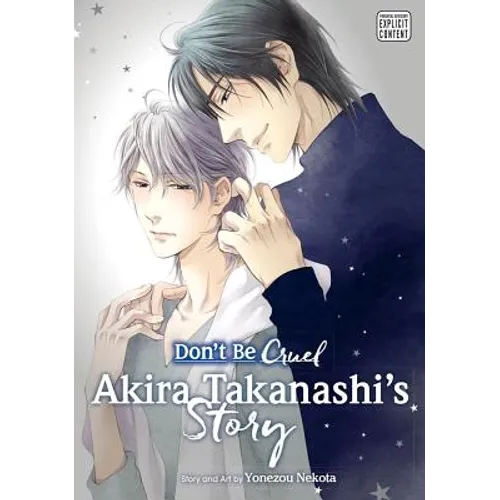 Don't Be Cruel: Akira Takanashi's Story: Akira Takanashi's Story - Paperback