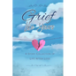 Grief Like Yours: A Story Collection of Life After Loss: A Story Collection - Paperback