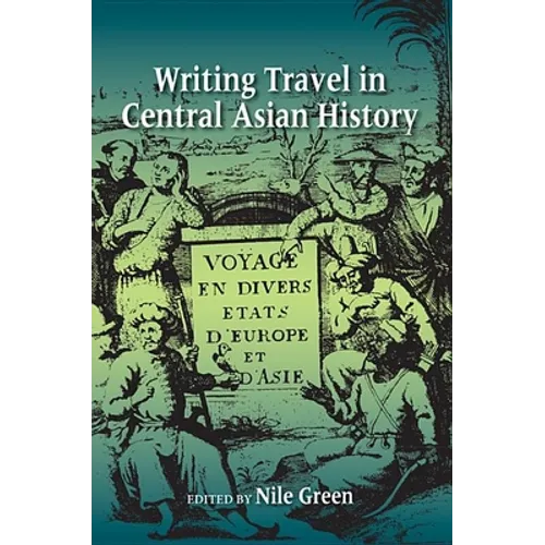 Writing Travel in Central Asian History - Paperback