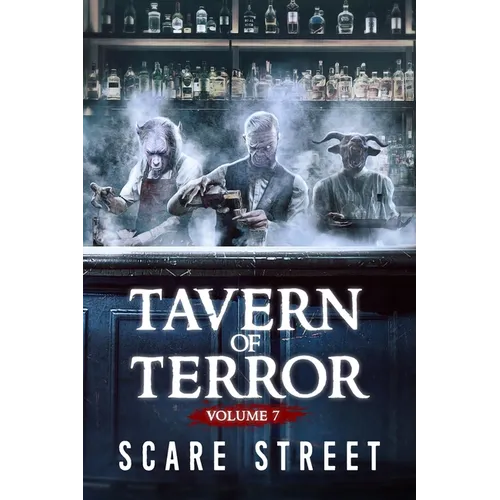 Tavern of Terror Vol. 7: Short Horror Stories Anthology - Paperback