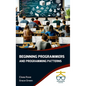 Beginning Programmers and Programming Patterns - Hardcover