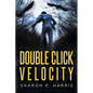 Double Click Velocity - Paperback