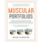 Muscular Portfolios: The Investing Revolution for Superior Returns with Lower Risk - Hardcover
