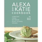 Alexa and Katie Cookbook: Comfort Food Between High School Drama - Paperback