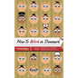 How to Work in Denmark Updated Edition: Tips for finding a job in Denmark, succeeding at work, and understanding your Danish boss - Paperback