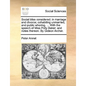 Social Bliss Considered: In Marriage and Divorce; Cohabiting Unmarried, and Public Whoring. ... with the Speech of Miss Polly Baker; And Notes - Paperback