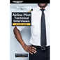 Airline Pilot Technical Interviews: A Study Guide - Paperback