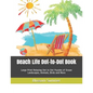 Beach Life Dot-to-Dot Book: Large Print Relaxing Dot to Dot Puzzles of Ocean Landscapes, Animals, Birds and More - Paperback