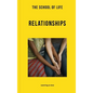 The School of Life: Relationships: Learning to Love - Paperback