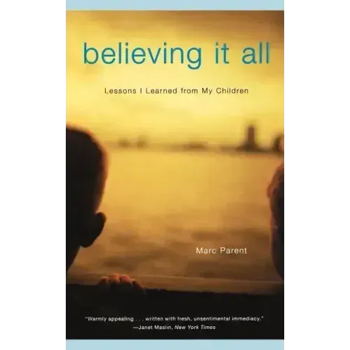 Believing It All - Paperback