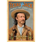 Texas Jack: America's First Cowboy Star - Hardcover