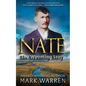 Nate the Wyoming Story - Library Binding