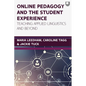 Online pedagogy and the student experience: Teaching Applied Linguistics and Beyond - Paperback