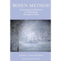 Rosen Method: An Approach to Wholeness and Well-Being Through the Body - Paperback