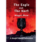 The Eagle and The Hart - Paperback
