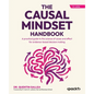 The Causal Mindset Handbook: A practical guide to the science of cause and effect for evidence-based decision making - Paperback