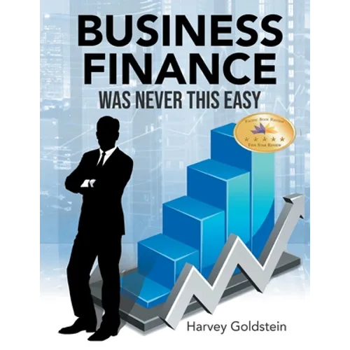 Business Finance Was Never This Easy - Paperback