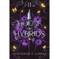House of Hybrids - Hardcover