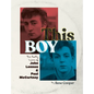 This Boy: The Early Lives of John Lennon & Paul McCartney - Hardcover
