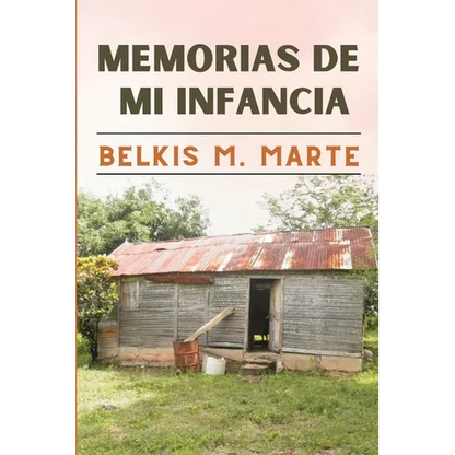 Memorias de Mi Infancia - Paperback