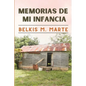 Memorias de Mi Infancia - Paperback