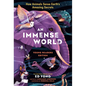An Immense World (Young Readers Edition): How Animals Sense Earth's Amazing Secrets - Hardcover